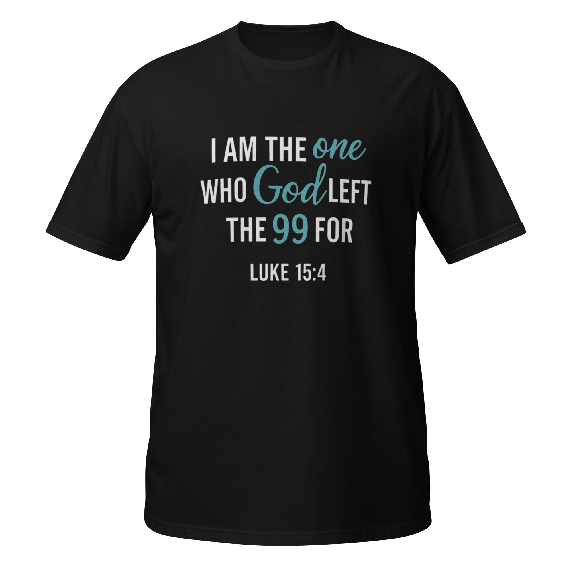 The One God Left For T-Shirt
